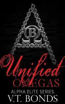 Unified Omegas (Alpha Elite Series Book 7) Unified Omegas (Alpha Elite Series Book 7)