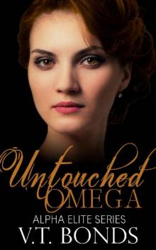 Untouched Omega (Alpha Elite Series Book 4) Untouched Omega (Alpha Elite Series Book 4)