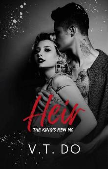 Heir (King's Men MC Book 4) Heir (King's Men MC Book 4)