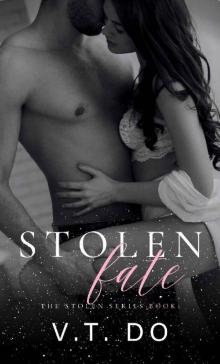 Stolen Fate (Stolen Series Book 1) Stolen Fate (Stolen Series Book 1)