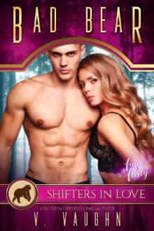 Bad Bear_A Shifters in Love Fun & Flirty Romance