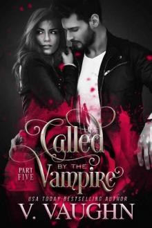 Called by the Vampire - Part 5 Called by the Vampire - Part 5