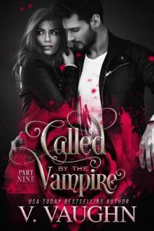 Called by the Vampire - Part 9 Called by the Vampire - Part 9