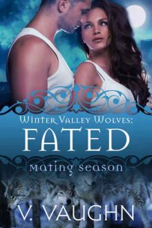 Fated (Winter Valley Wolves Book 8)