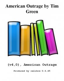 American Outrage by Tim Green