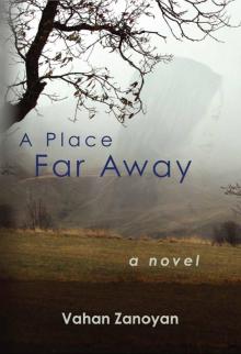 A Place Far Away