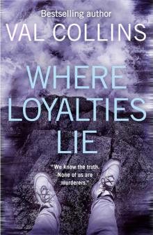 Where Loyalties Lie