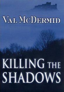 Killing the Shadows (2000)