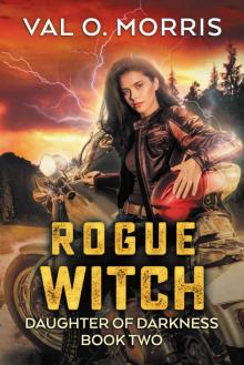 Rogue Witch (Daughter of Darkness Book 2)