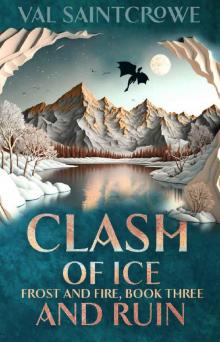 Clash of Ice and Ruin: a dragon rider academy fantasy romance