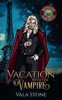 Vacation with the Vampire: A Steamy Paranormal Romance Vacation with the Vampire: A Steamy Paranormal Romance