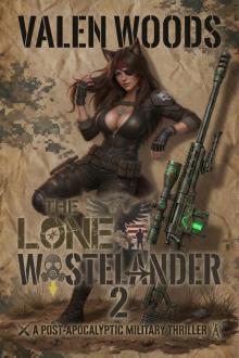 The Lone Wastelander 2: A Post-Apocalyptic Military Progression Fantasy Adventure