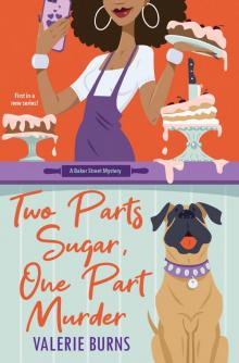 Two Parts Sugar, One Part Murder Two Parts Sugar, One Part Murder
