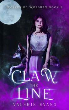 Claw the Line: Wolves of Worsham #2