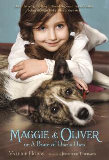 Maggie & Oliver or a Bone of One's Own