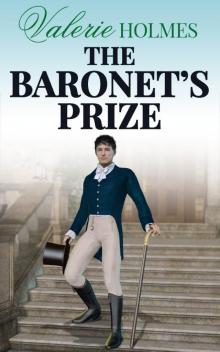 The Baronet's Prize: A North Riding Novella Regency Romance The Baronet's Prize: A North Riding Novella Regency Romance