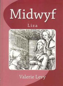 Midwife : Liza Midwife : Liza