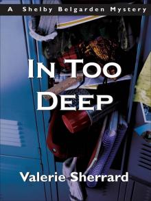 In Too Deep