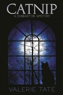 Catnip (Dunbarton Mysteries Book 1)