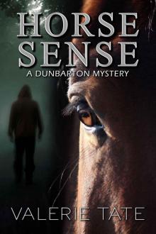 Horse Sense (Dunbarton Mysteries Book 2)
