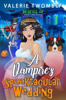 A Vampire's Spooktacular Wedding A Vampire's Spooktacular Wedding