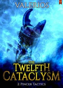 Pincer Tactics: A LitRPG Adventure (Twelfth Cataclysm Book 2)