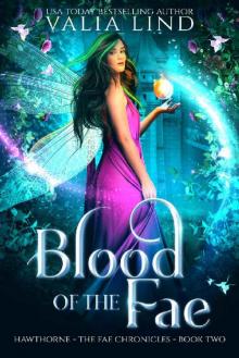 Blood of the Fae (The Fae Chronicles Book 2) Blood of the Fae (The Fae Chronicles Book 2)