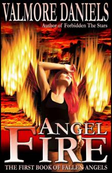 Angel Fire: The First Book of Fallen Angels