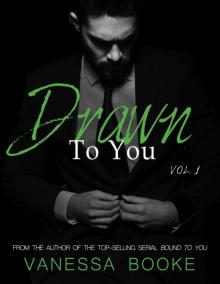 Drawn to You: Volume 1: The Prequel (Millionaire's Row Book 5) Drawn to You: Volume 1: The Prequel (Millionaire's Row Book 5)