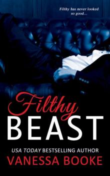 Filthy Beast (Filthy Fairy Tales #1) Filthy Beast (Filthy Fairy Tales #1)