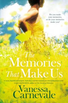 The Memories That Make Us The Memories That Make Us