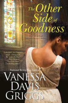 The Other Side of Goodness The Other Side of Goodness