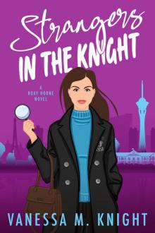 Strangers in the Knight