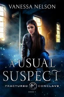 A Usual Suspect: Fractured Conclave - Book 1