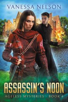 Assassin's Noon: Ageless Mysteries - Book 4