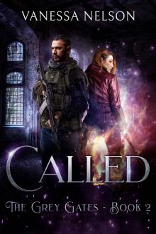 Called: The Grey Gates - Book 2