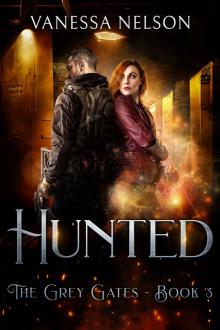 Hunted: The Grey Gates - Book 3