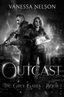 Outcast: The Grey Gates - Book 1