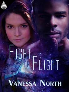 Fight or Flight Fight or Flight
