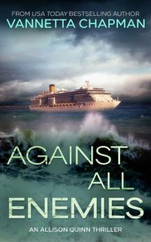 Against All Enemies: An Allison Quinn Thriller Against All Enemies: An Allison Quinn Thriller