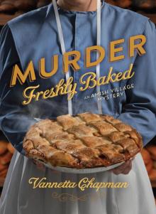 Murder Freshly Baked Murder Freshly Baked