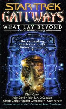 Star Trek - Gateways 7 - WHAT LAY BEYOND