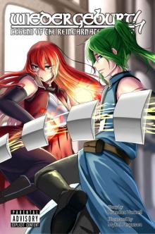 WIEDERGEBURT: Legend of the Reincarnated Warrior: Volume 4 WIEDERGEBURT: Legend of the Reincarnated Warrior: Volume 4