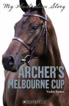 Archer's Melbourne Cup Archer's Melbourne Cup