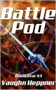 Battle Pod (Doom Star Book 3)