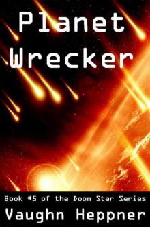 Doom Star: Book 05 - Planet Wrecker Doom Star: Book 05 - Planet Wrecker