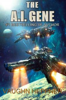 The A.I. Gene (The A.I. Series Book 2)