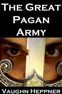 The Great Pagan Army The Great Pagan Army