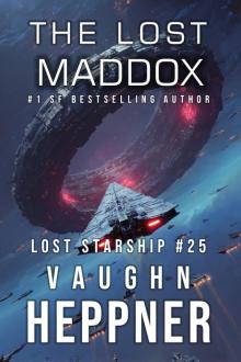 The Lost Maddox (Lost Starship Series Book 25) The Lost Maddox (Lost Starship Series Book 25)
