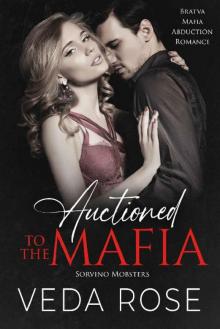 Auctioned to the Mafia: Bratva Mafia Abduction Romance